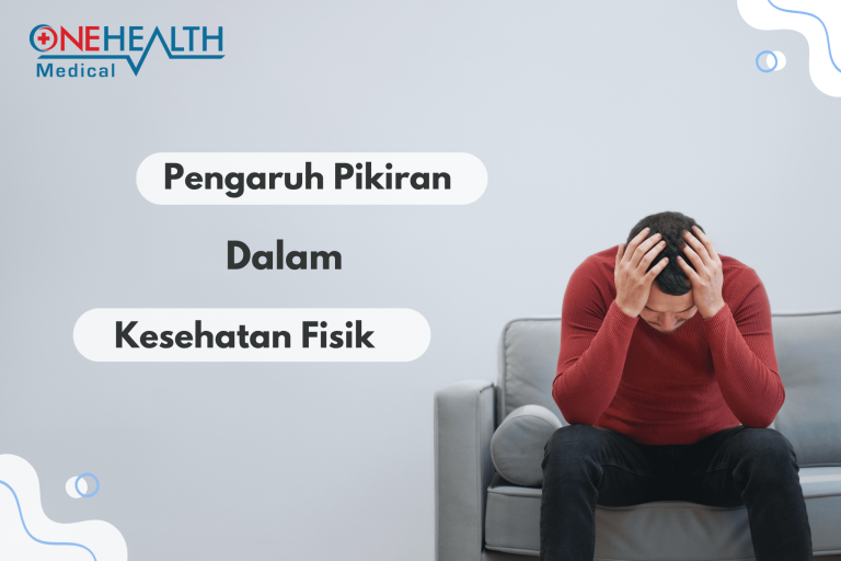 Pengaruh Pikiran dalam Kesehatan Fisik